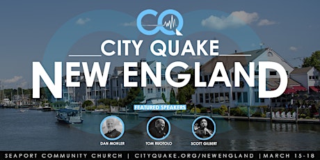 City Quake New England with Tom Ruotolo, Dan Mohler and Scott Gilbert