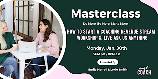 How to Start a Coaching Revenue Stream - Workshop & Live Ask us Anything