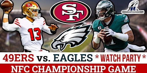 49ers VS Eagles NFC Championship Watch Party at Woodbury