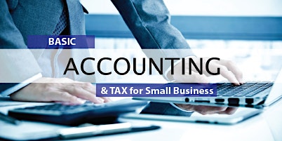 Basic Accounting and Tax For Small Business