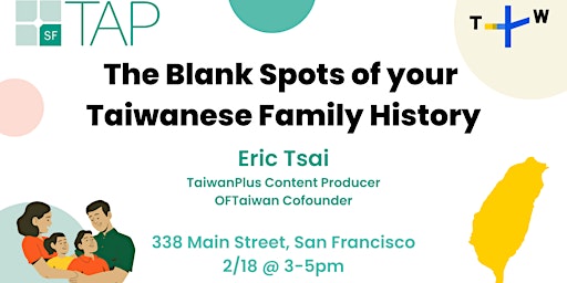 The Blank Spots of Your Taiwanese Family History