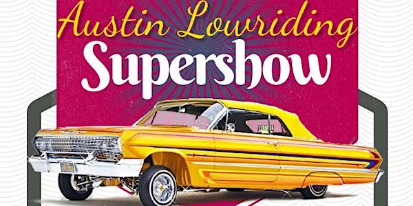 Austin Lowriding Supershow 2023