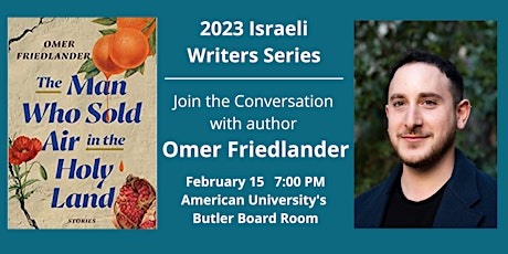 "The Man Who Sold Air in the Holy Land" with Omer Friedlander