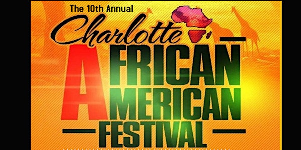 10th Annual Charlotte African-American Festival