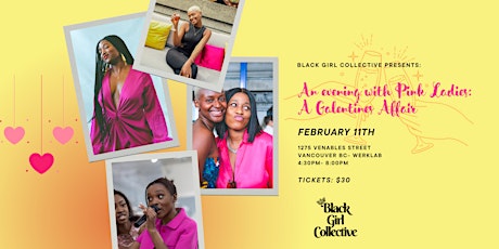 An Evening with Pink Ladies: A Galentines Affair