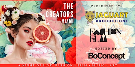 The Creators - Fashion, Film, Music, Art - Miami Professionals - Networking