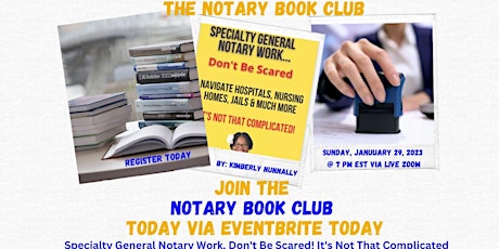 Notary Book Club January Meeting January 29, 2023  Via a LIVE Zoom
