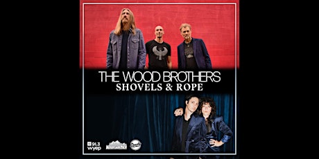 The Wood Brothers with special guest Shovels & Rope