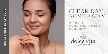 "CLEAR DAY ACNE AWAY" Acne Treatment Program