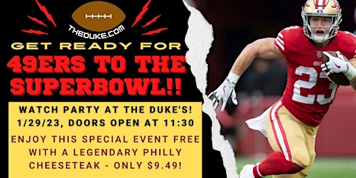 49ERS TO SUPERBOWL!!!  FREE WATCH PARTY SERVING SPECIAL PHILLY!