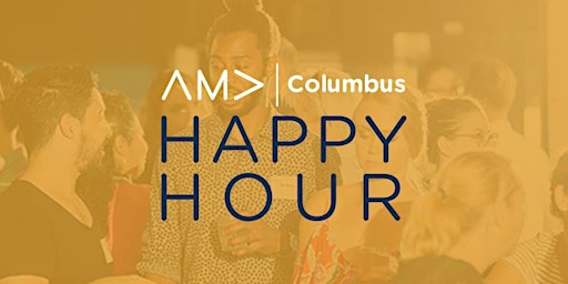 AMA (American Marketing Association) Columbus Networking Happy Hour