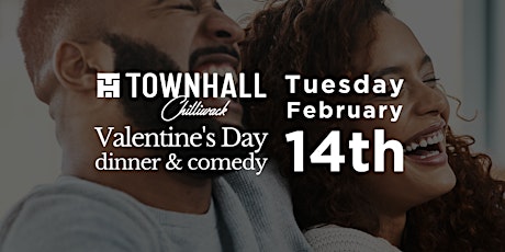 Valentine's Day Dinner & Comedy