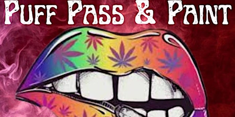 Puff Pass & Paint Valentine’s Special
