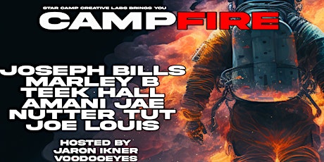 Star Camp Creative Labs Presents - Campfire #2