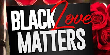 Black Love Matters: Pre-Valentines Day Couples Date Night