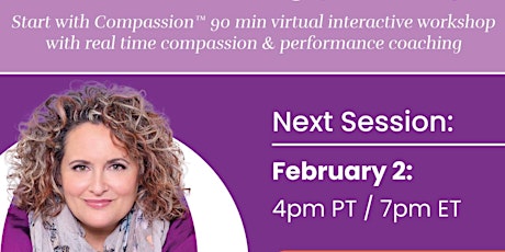 Virtual Start with Compassion Interactive Workshop with Real-Time Coaching