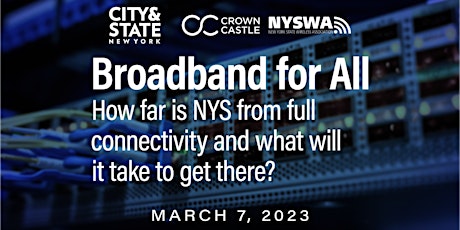Broadband for All: How Far is NYS From Full Connectivity?