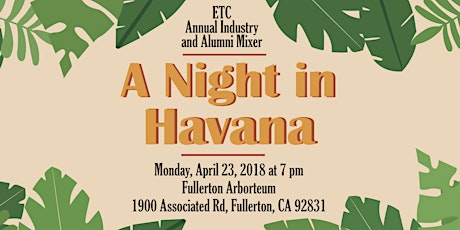 A Night in Havana - ETC Annual Industry & Alumni Mixer primary image