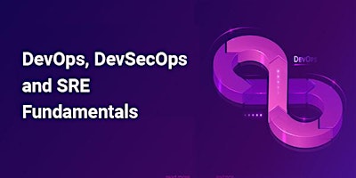 DevOps, DevSecOps and SRE Fundamentals