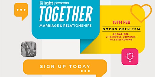 Together | Marriage & Relationships - LifeHouse Church, Westmeadows