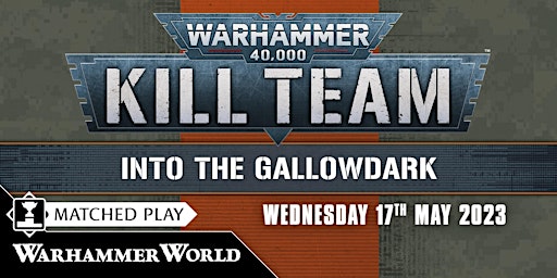 Weekday Warhammer: Into the Gallowdark