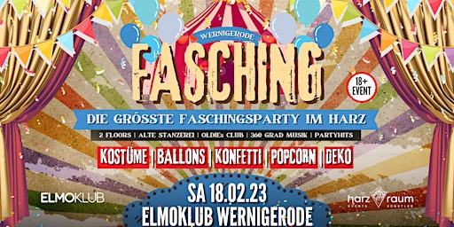 18.02.23 FASCHING WERNIGERODE | Die Party im Harz | 2Floors | Deko, Konfett