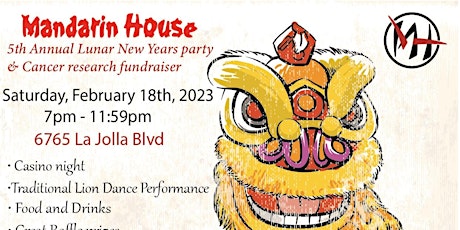 Mandarin House - 5th Annual Lunar New Years and Cancer Research Fundraiser!