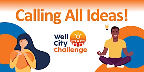 Imagem principal de Well City Challenge: Call for Ideas - Happy Hour!
