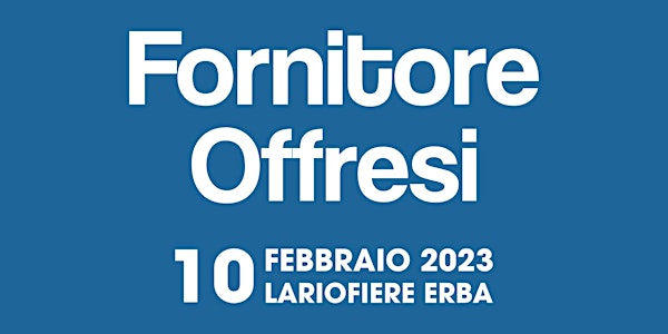 VISITATORE - 10 Febbraio - Fornitore Offresi 2023