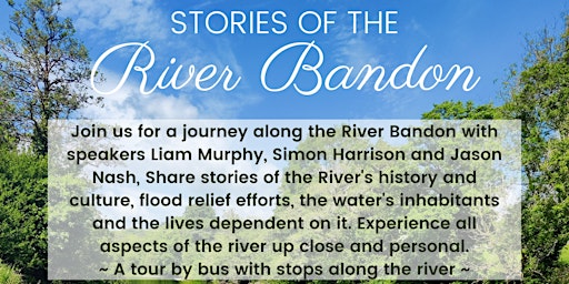 Stories of the River Bandon - Tour by Bus