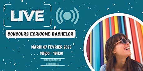 LIVE  Concours  ECRICOME BACHELOR - Concours 2023