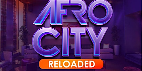 AFRO CITY: RELOADED