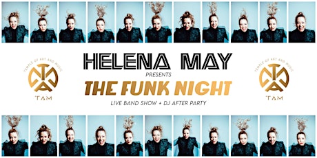 Helena May Presents THE FUNK NIGHT: Live Show + Afterparty w/ DJ Nate James