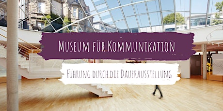 Kulturgruppe: Museum für Kommunikation