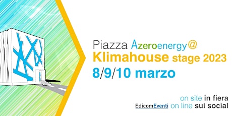 KLMAHOUSE BOLZANO 2023 | piazza Azeroenergy @ Klimahouse stage
