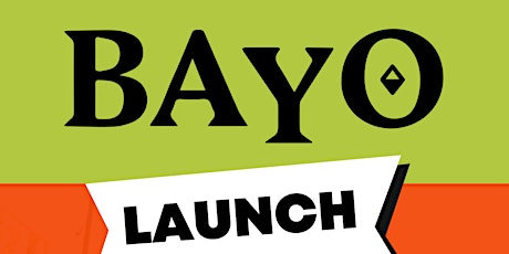 BAYO Launch