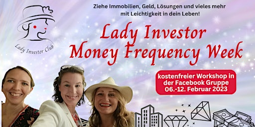 Lady Investor Club special Event: Money Frequency Week