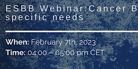 ESBB Webinar: Cancer Biobanks and Their Specific Needs