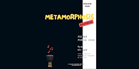 METAMORPHOSIS: Birth of a New Jazz