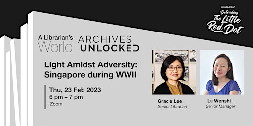 Light Amidst Adversity: Singapore during World War II | A Librarian’s World