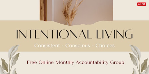 The Intentional Living  - Second Wednesday of every month 2023