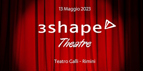 3Shape Theatre 2023