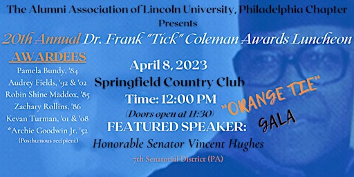 20th Annual Frank "Tick" Coleman  Awards Event - An "Orange Tie"  Day Gala