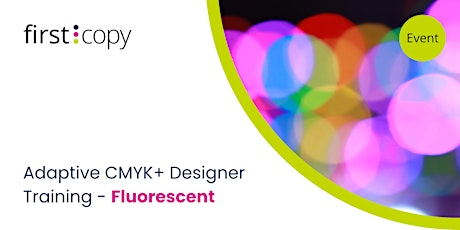 Adaptive CMYK+ Designer Training Online Enquiry - Fluorescent