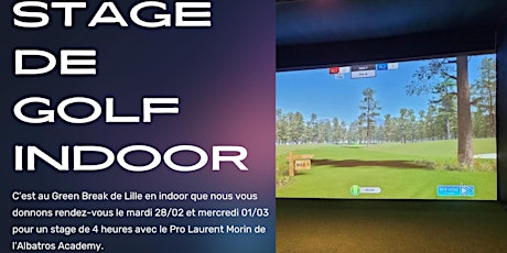 Stage de Golf indoor au Green Break de Lille - Pro Laurent Morin