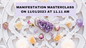 MANIFESTATION MASTERCLASS - SIMPLE EVERYDAY RITUALS TO GET WHAT YOU WANT