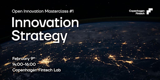 Open Innovation Masterclass #1- Innovation Strategy