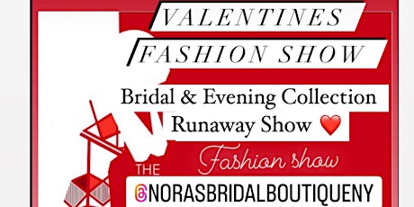 NorasBridalBoutiqueNY Valentines Day Fashion Show