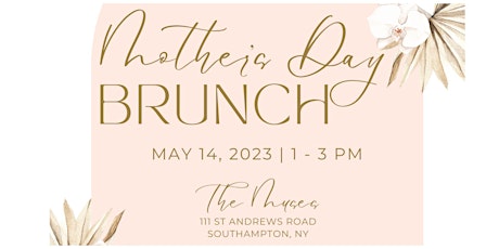 Mother's Day Brunch at The Muses Supporting Luv Michael
