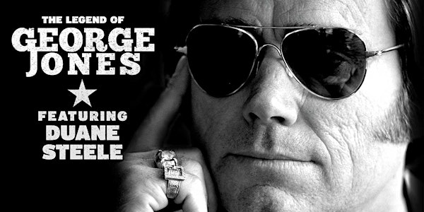The Legend of George Jones Featuring Duane Steele